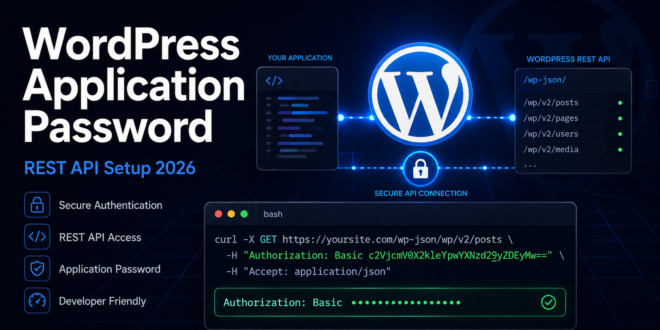 How to Create a WordPress Application Password for REST API Access